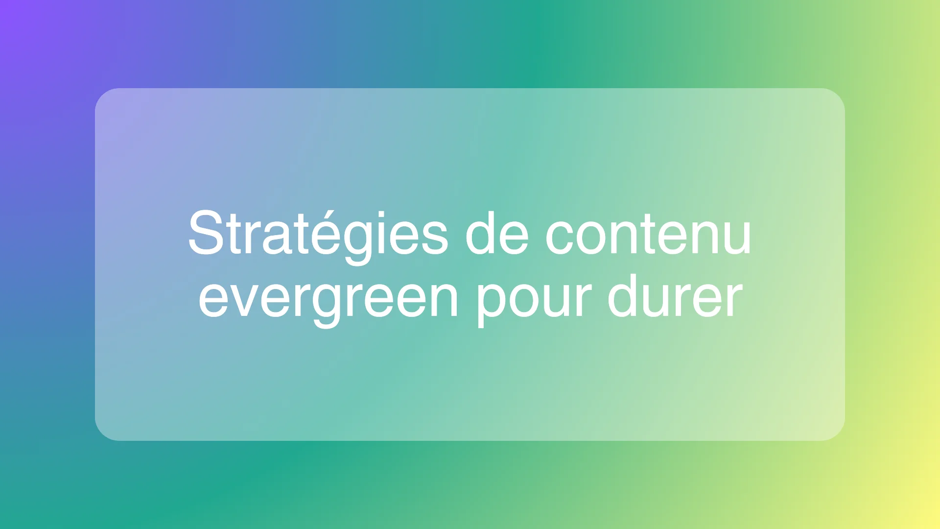 Illustration de stratégies de contenu evergreen pour une présence durable en marketing