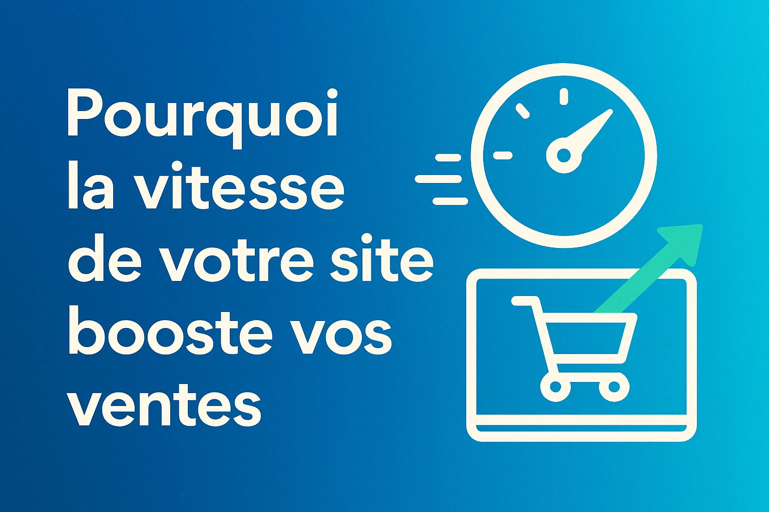 infographie vitesse de site et optimisation marketing digital pour augmenter les ventes