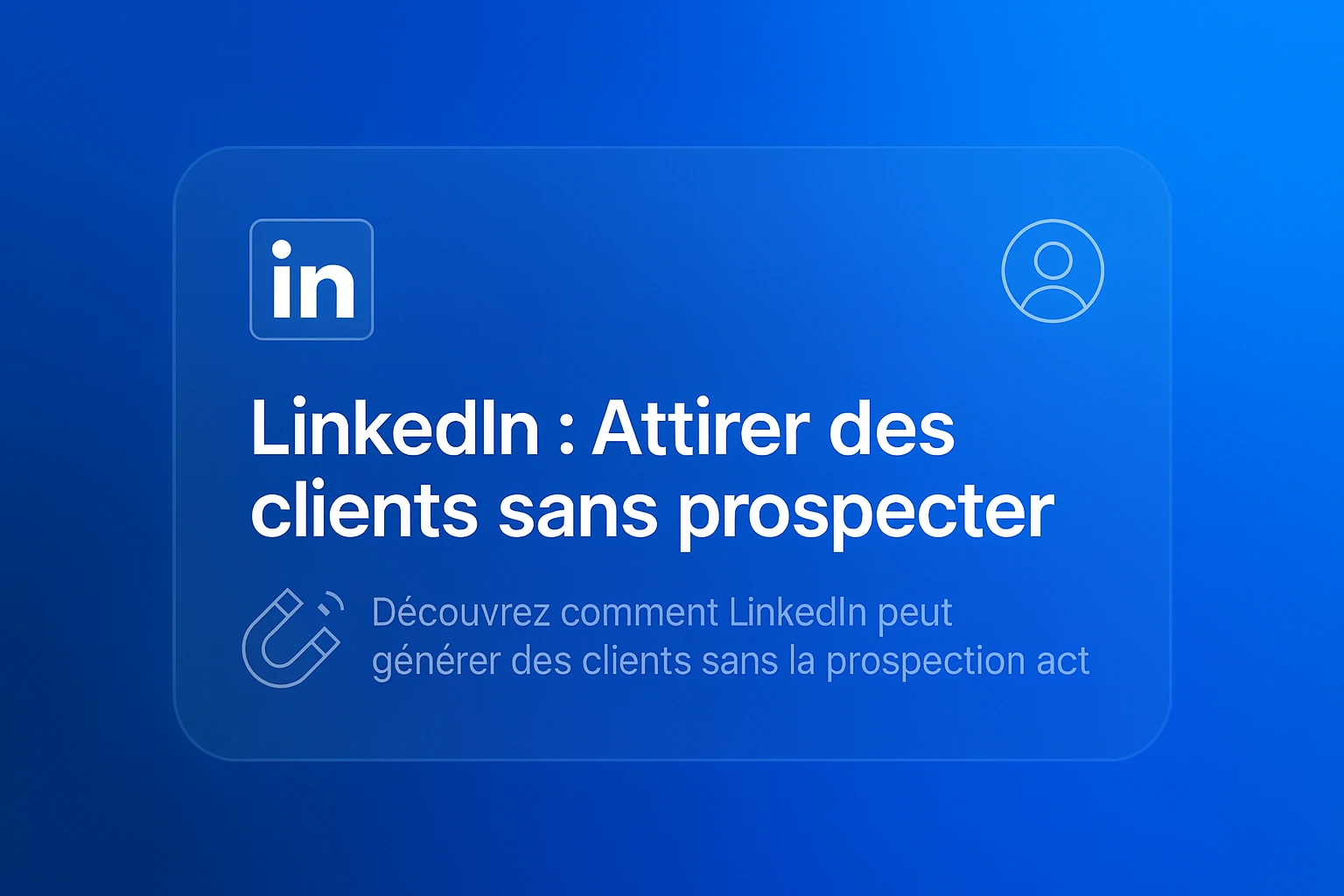 illustration for LinkedIn client attraction strategy without prospecting